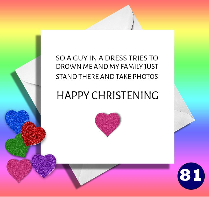 So a guy in a dress... Funny Christening card