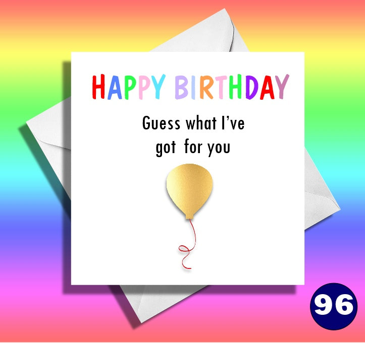 Birthday Funny scratch card. Guess what I've got for you.Surprise, reveal birthday scratch card