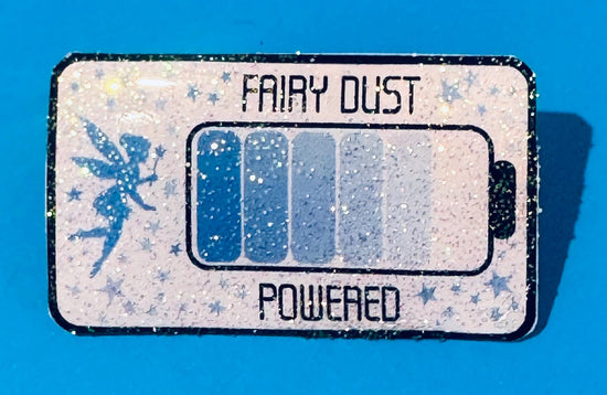 Fairy Dust Powered pins, blue,Princesses queens. gay pride