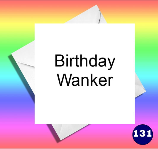 Birthday wanker funny card