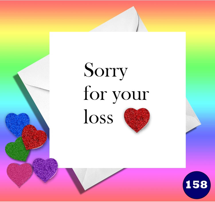 Sorry for your loss .Bereavement card. Hand crafted glitter embellishment heart card