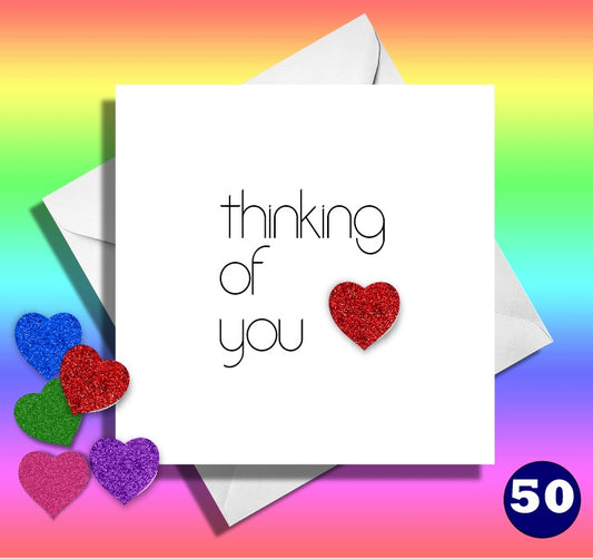Thinking of you. Hand crafted glitter embellishment heart card